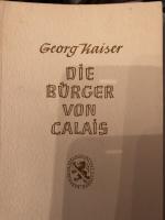 Kaiser Georg: Die Bürger von Calais
