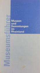 Museen und Sammlungen im Rheinland