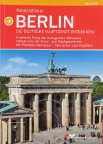 Farbbildführer Berlin (Deutsche Ausgabe) Die deutsche Hauptstadt entdecken! - Exzellente Fotos der aufregenden Metropole, Höhepunkte der Kultur- und Stadtgeschichte, mit Potsdam/Sanssouci, Übersichts- und Citypläne