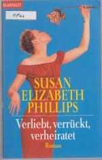 Phillips, Susan Elizabeth: Verliebt, ver Phillips, Susan Elizabeth: Verliebt, ver
