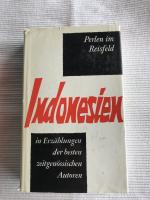 Perlen im Reisfeld - Indonesien - in Erzählungen der besten zeitgenössischen Autoren - Geistige Begegnungen Band 33