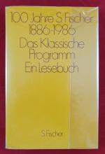 100 Jahre S. Fischer. 1886-1986