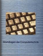 Grundlagen der Computertechnik