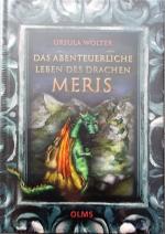 Das abenteuerliche Leben des Drachen Meris