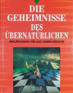 Die Geheimnisse des Übernatürlichen