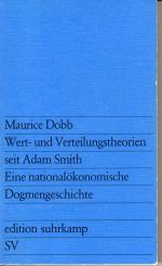 Wert- und Verteilungstheorien seit Adam Smith