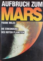 Frank Miles: Aufbruch zum Mars Frank Miles: Aufbruch zum Mars