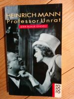Heinrich Mann: Professor Unrat Heinrich Mann: Professor Unrat