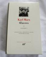 Oeuvres IV Politique 1 (1994) Révolution et contre-Révolution en Europe / Les Luttes de Classes en France 1848 á 1850 / Chroniques Littéraires et Politiques / Le 18 Brumaire de Louis Bonaparte / Fin de la Ligue des Communistes / Révélations sur le Procés