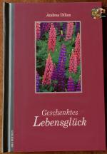 Geschenktes Lebensglück