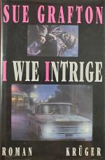 Sue Grafton: I wie Intrige Sue Grafton: I wie Intrige