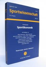 Sportwissenschaft. Schwerpunkt: Sportökonomik - Besprechungen, Berichte, Diskussionen