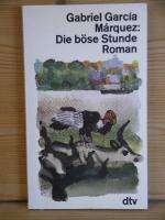García Márquez, Gabriel (M): "Die böse S García Márquez, Gabriel (M): "Die böse S