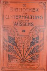 Bibliothek der Unterhaltung und des Wissens Jahrgang 1907 - 5. Band