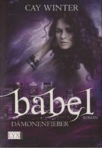 Cay Winter: Babel (Bd. 2): Dämonenfieber