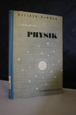 Lehrbuch der Physik für Ingenieurschulen - Mit 495 Abbildungen (Kleibers Lehrbücher der Physik)