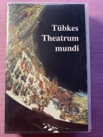 Tübkes Theatrum Mundi