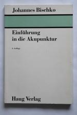 Einführung in die Akupunktur