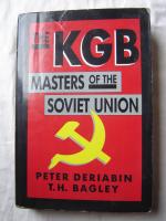 The KGB - Masters of the Soviet Union