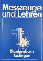 Messzeuge und Lehren / Blankenhorn Esslingen