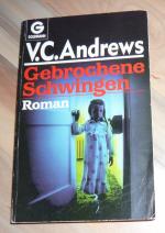 V.C. Andrews: Gebrochene Schwingen