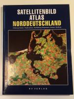 Satellitenbildatlas Norddeutschland