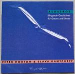 Peter Horton & Slava Kantcheff: Albatros