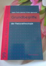 Grundbegriffe der Pastoraltheologie