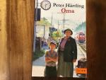 Peter Härtling: Oma - Roman für Kinder Peter Härtling: Oma - Roman für Kinder