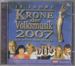 10 Jahre Krone der Volksmusik 2007 - Das Beste vom Besten