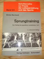 Band 24: Das Training des jugendlichen Leichtathleten. Sprungtraining - Lehrgrundlagen für das Üben und Trainieren in Schule und Verein.