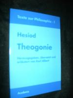 Theogonie. Herausgegeben, übersetzt und erläutert von Karl Albert. 7.überarbeitete Auflage 2005.