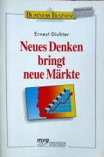 Neues Denken bringt neue Märkte