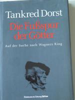 Tankred Dorst: Die Fußspur der Götter - Tankred Dorst: Die Fußspur der Götter -