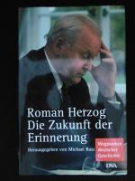 Roman Herzog - Die Zukunft der Erinnerung