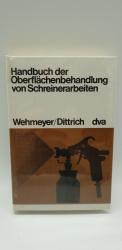 Handbuch der Oberflächenbehandlung von Schreinerarbeiten