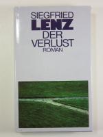 Siegfried Lenz: Der Verlust