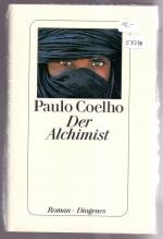 Paulo Coelho: Der Alchimist : Roman. Aus