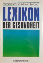 W. Draeger: Medizinisches Fachwörterbuch - Lexikon der Gesundheit. Sonderteil Erste Hilfe