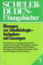 Übungen zur Schulbiologie - Aufgaben mit Lösungen