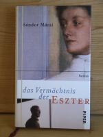 Sandor Márai: "Das Vermächtnis der Eszte Sandor Márai: "Das Vermächtnis der Eszte