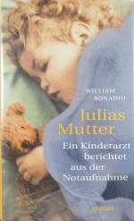 Julias Mutter. Ein Kinderarzt berichtet aus der Notaufnahme