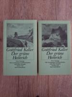 Gottfried Keller: Der grüne Heinrich - E