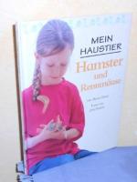 Mein Haustier : Hamster und Rennmäuse