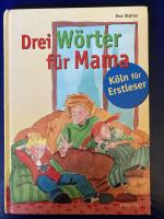 Eva Steins: Drei Wörter für Mama