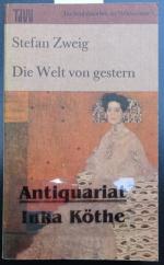 Die Welt von gestern : Erinnerungen eines Europäers + kleiner Zeitungsausschniit über "Nachlaß-Roman" Taschenbibliothek der Weltliteratur -