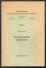 Das lothringische Kohlenrevier: Eine geographische Untersuchung seiner Struktur, Probleme und Entwicklungstendenzen. -