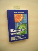 Wittschier, Bernd M.: Konflixt und zugen