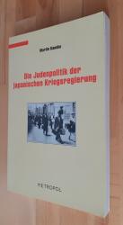 Die Judenpolitik der japanischen Kriegsregierung und jüdische Flüchtlinge in Kôbe