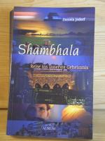 Daniela Jodorf: "Shambhala - Reise ins i Daniela Jodorf: "Shambhala - Reise ins i